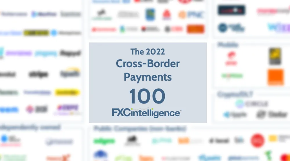 The 2022 Cross-Border Payments 100 from FXC Intelligence